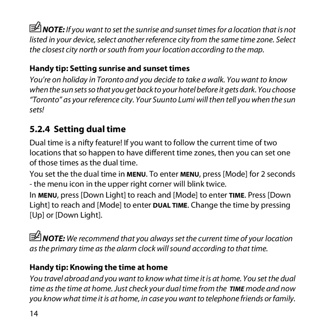 Suunto LUMI manual Setting dual time, Handy tip Setting sunrise and sunset times, Handy tip Knowing the time at home 