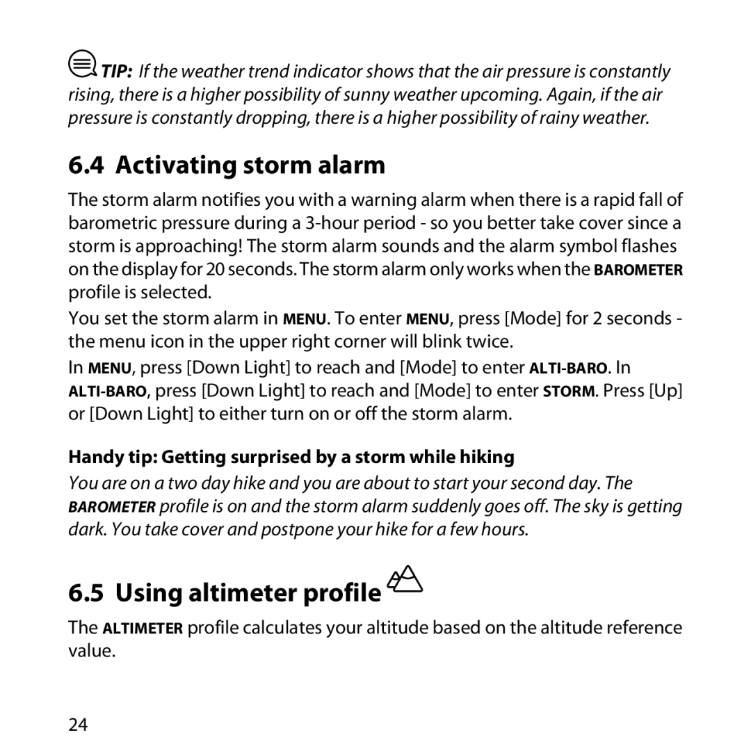 Suunto LUMI manual Activating storm alarm, Using altimeter profile, Handy tip Getting surprised by a storm while hiking 