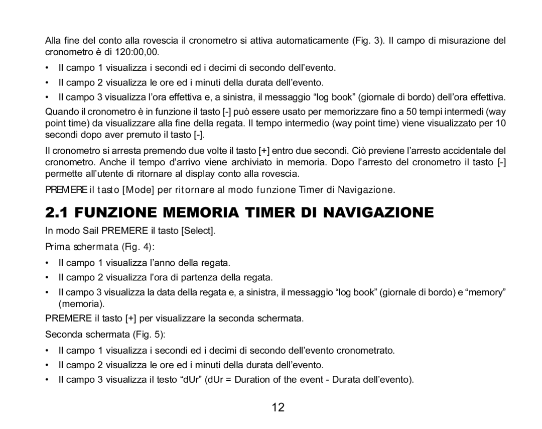 Suunto MARINER | REGATTA | YACHTSMAN manual Funzione Memoria Timer DI Navigazione 