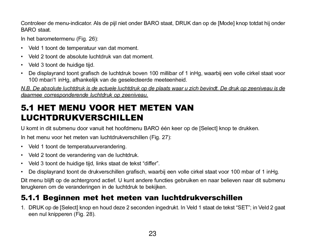 Suunto MARINER | REGATTA | YACHTSMAN manual HET Menu Voor HET Meten VAN Luchtdrukverschillen 