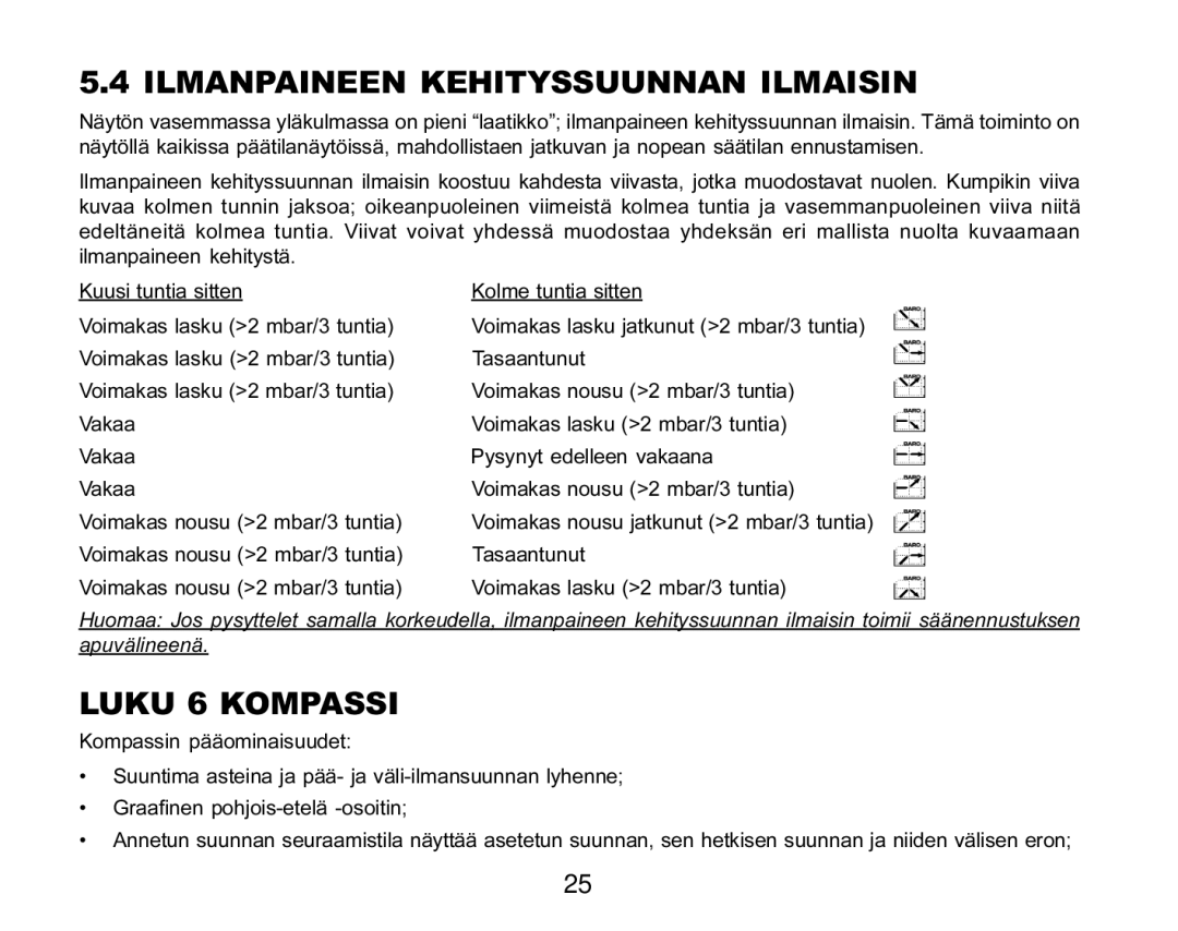 Suunto MARINER | REGATTA | YACHTSMAN manual Ilmanpaineen Kehityssuunnan Ilmaisin, Luku 6 Kompassi 