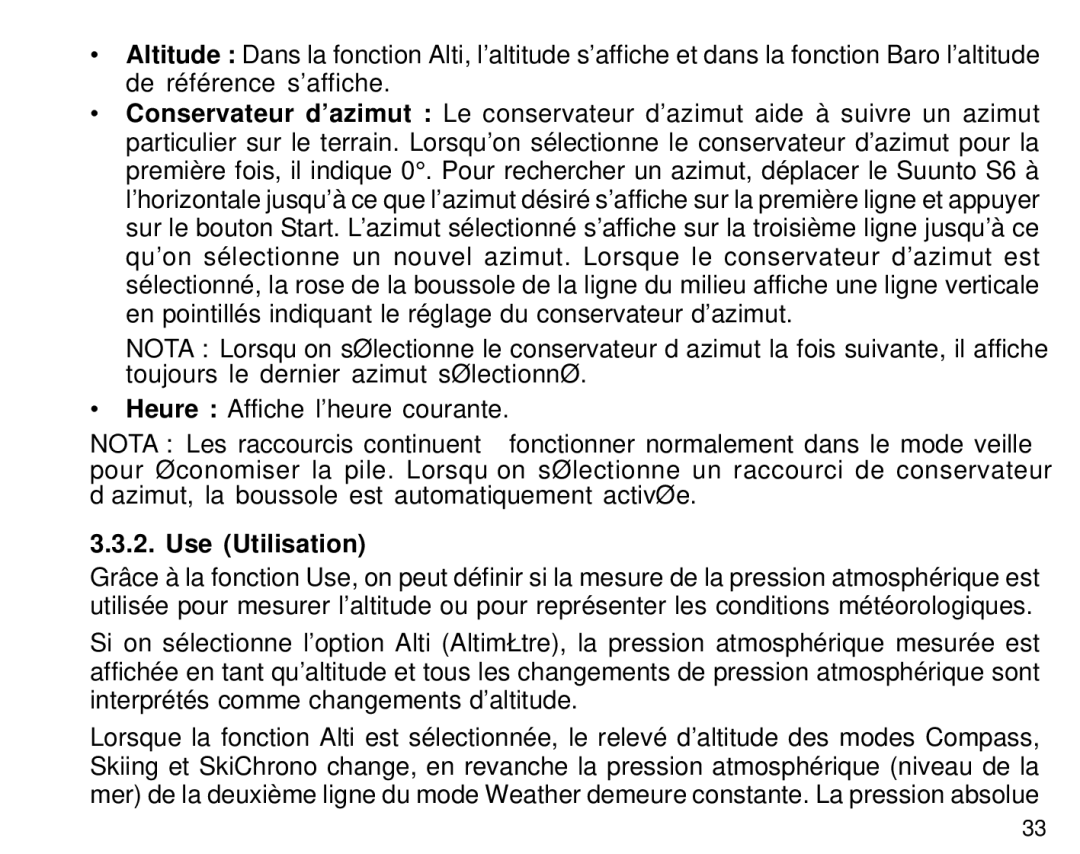 Suunto S6 manual Use Utilisation 