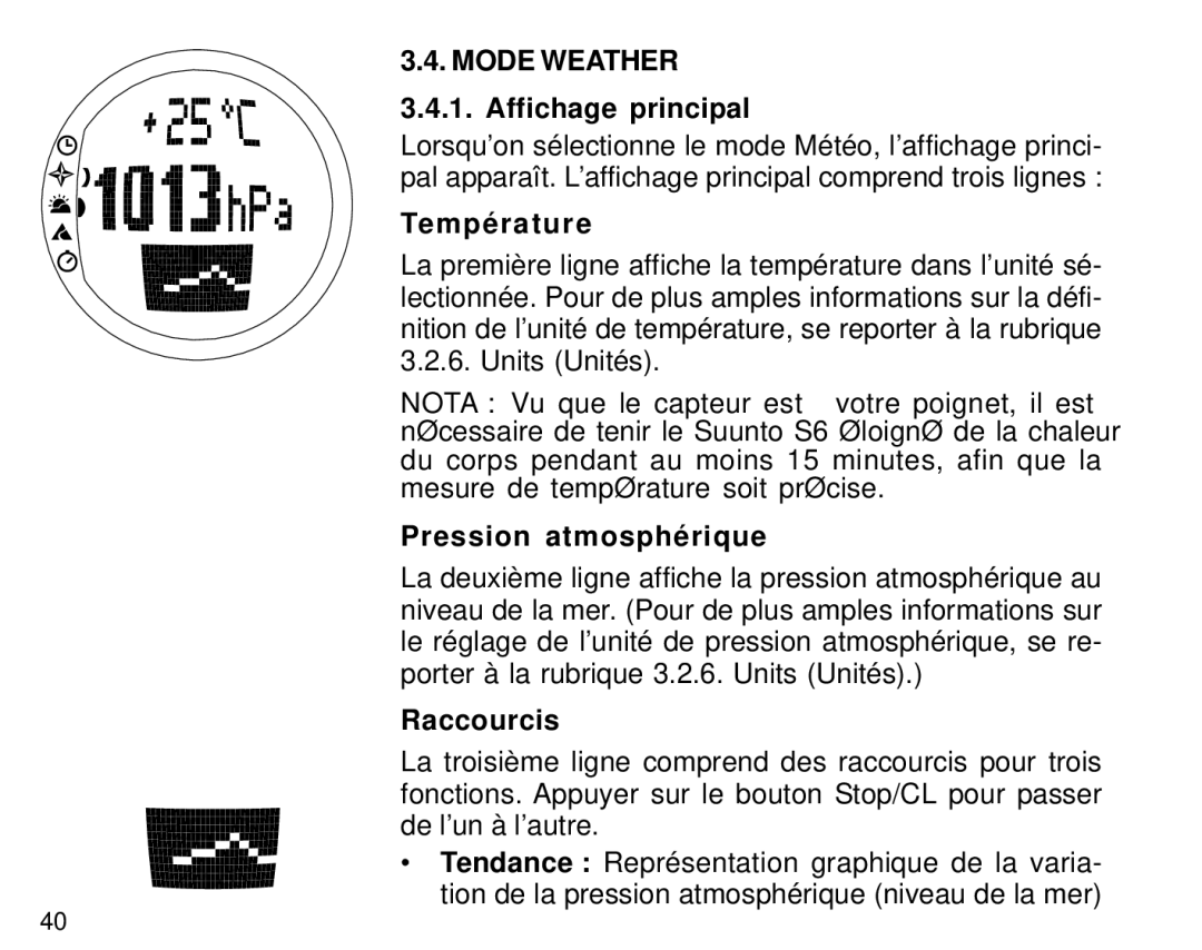 Suunto S6 manual Mode Weather, Température, Pression atmosphérique 