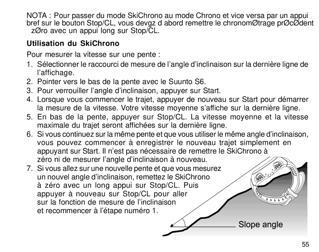 Suunto S6 manual Utilisation du SkiChrono, Zéro ni de mesurer l’angle d’inclinaison à nouveau 