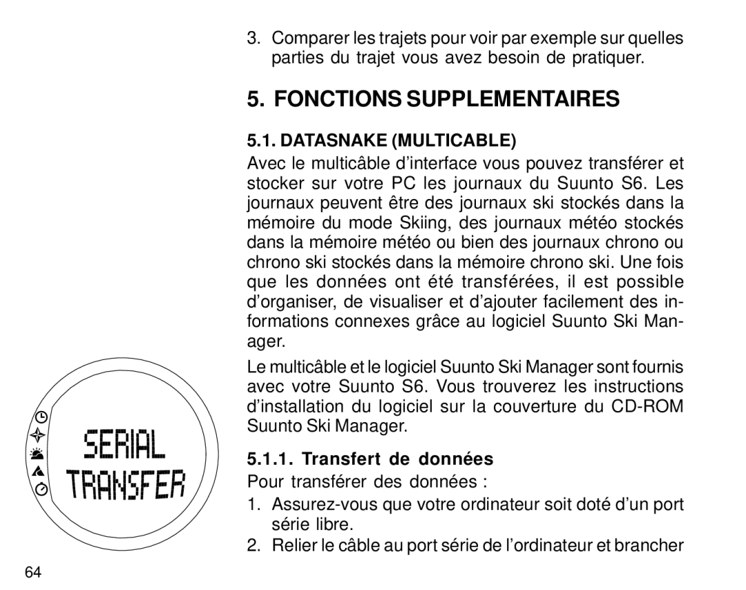 Suunto S6 manual Fonctions Supplementaires, Datasnake Multicable, Transfert de données Pour transférer des données 