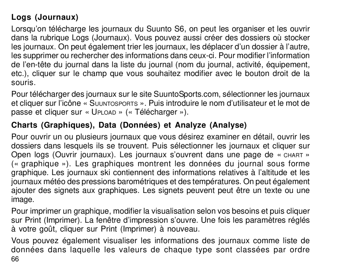 Suunto S6 manual Logs Journaux, Charts Graphiques, Data Données et Analyze Analyse 