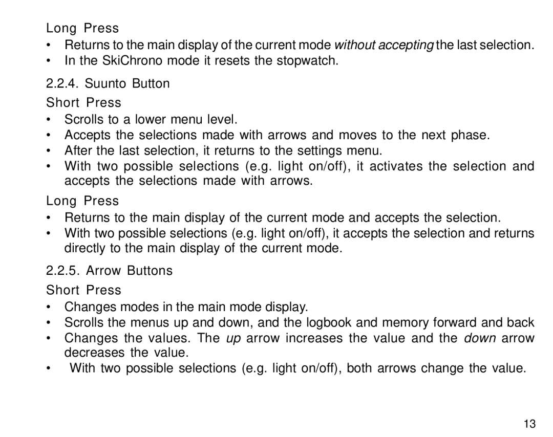 Suunto S6 manual Suunto Button Short Press, Arrow Buttons Short Press 