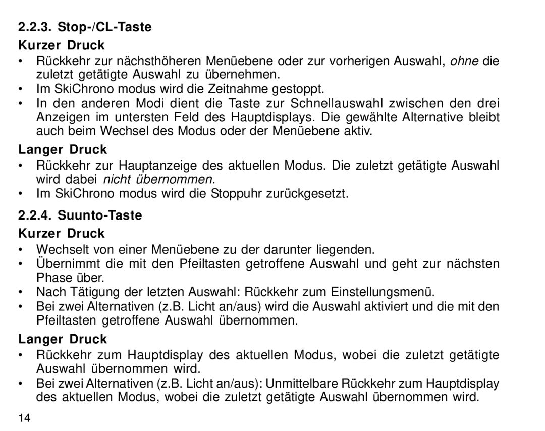 Suunto S6 manual Stop-/CL-Taste Kurzer Druck, Suunto-Taste Kurzer Druck 