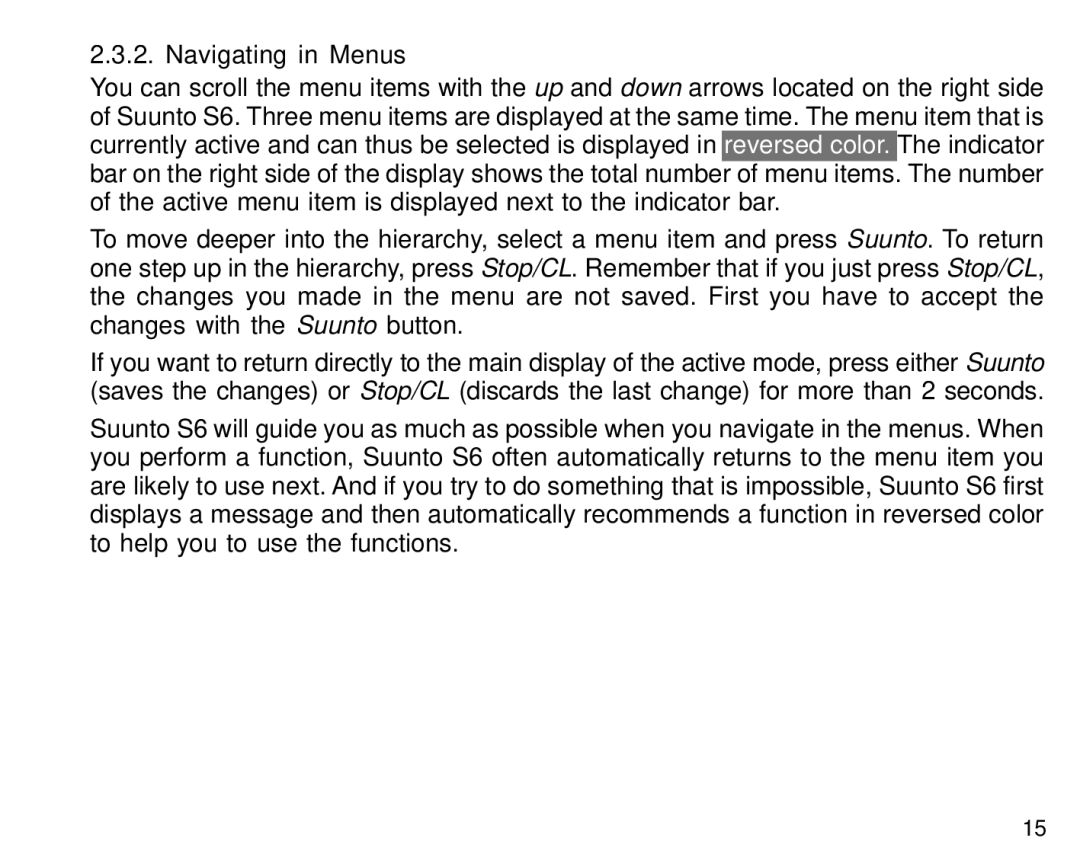 Suunto S6 manual Navigating in Menus 