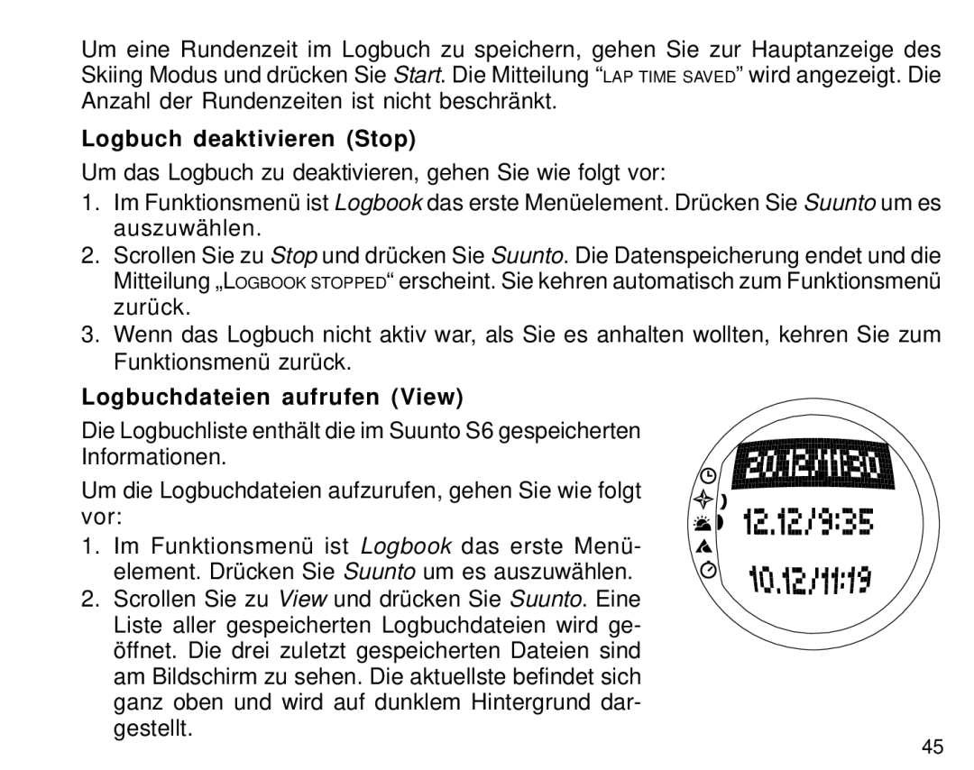 Suunto S6 manual Logbuch deaktivieren Stop, Logbuchdateien aufrufen View 