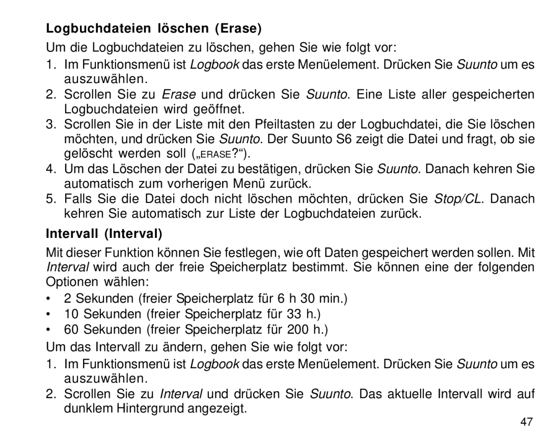 Suunto S6 manual Logbuchdateien löschen Erase, Intervall Interval 