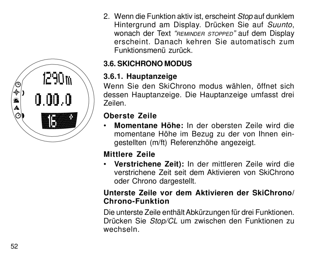 Suunto S6 manual Skichrono Modus, Oberste Zeile, Mittlere Zeile 