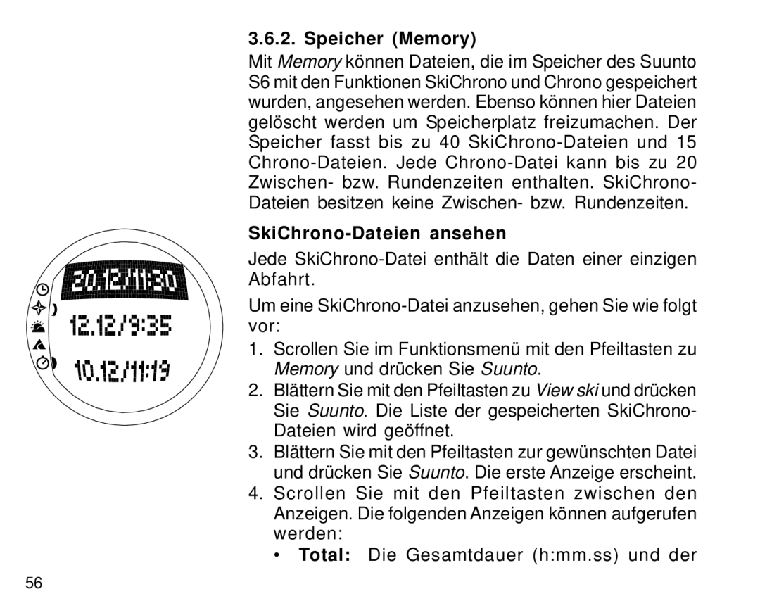 Suunto S6 manual Speicher Memory, SkiChrono-Dateien ansehen 