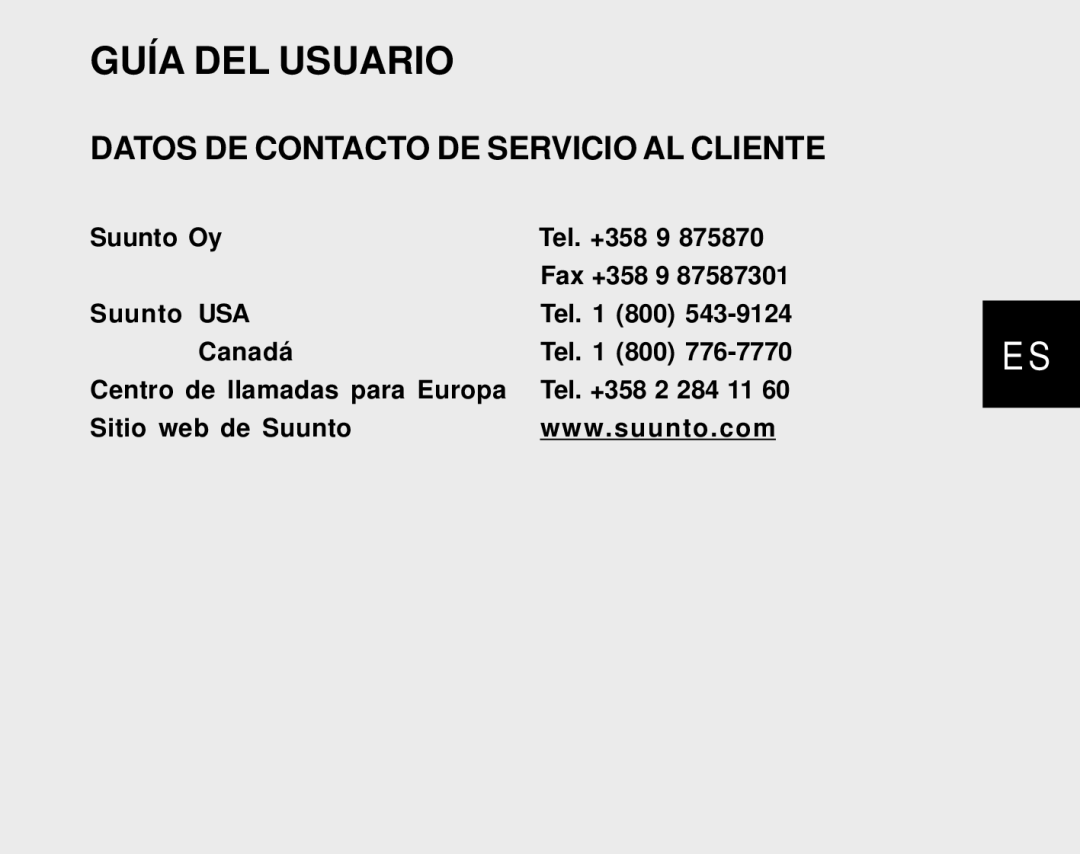 Suunto S6 manual Datos DE Contacto DE Servicio AL Cliente, Canadá, Centro de llamadas para Europa, Sitio web de Suunto 