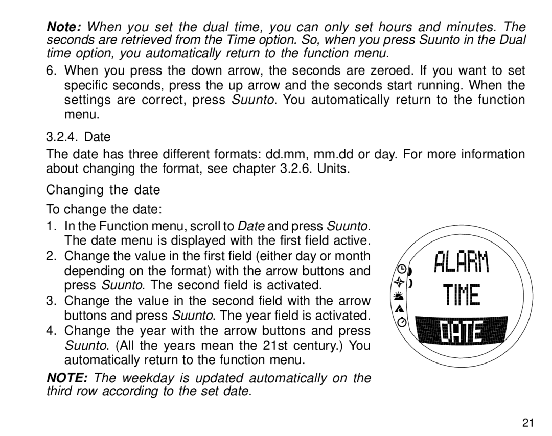 Suunto S6 manual Changing the date, To change the date 