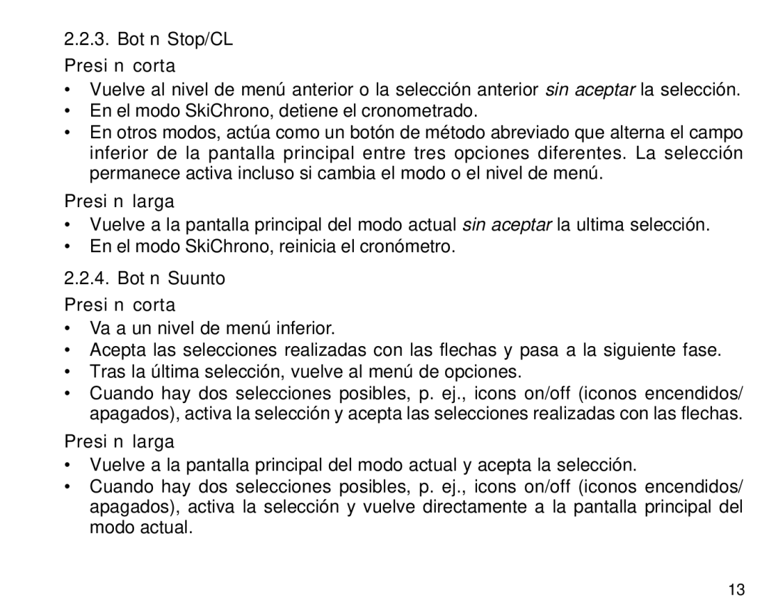 Suunto S6 manual Botón Stop/CL Presión corta, Botón Suunto Presión corta 