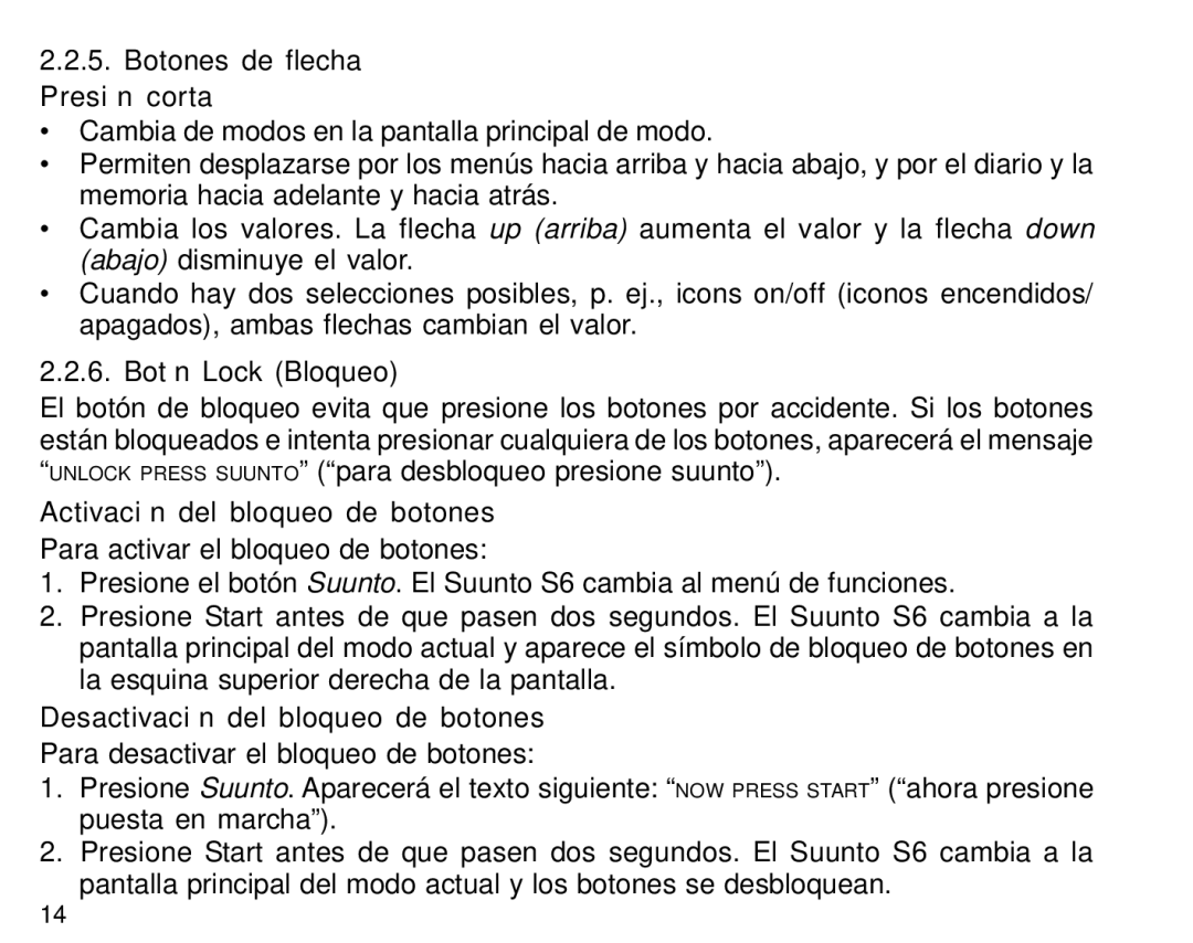 Suunto S6 manual Botones de flecha Presión corta, Botón Lock Bloqueo, Activación del bloqueo de botones 