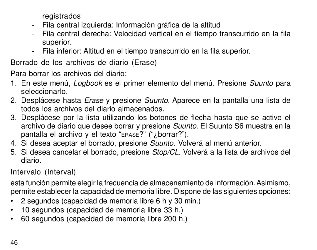 Suunto S6 manual Borrado de los archivos de diario Erase, Intervalo Interval 