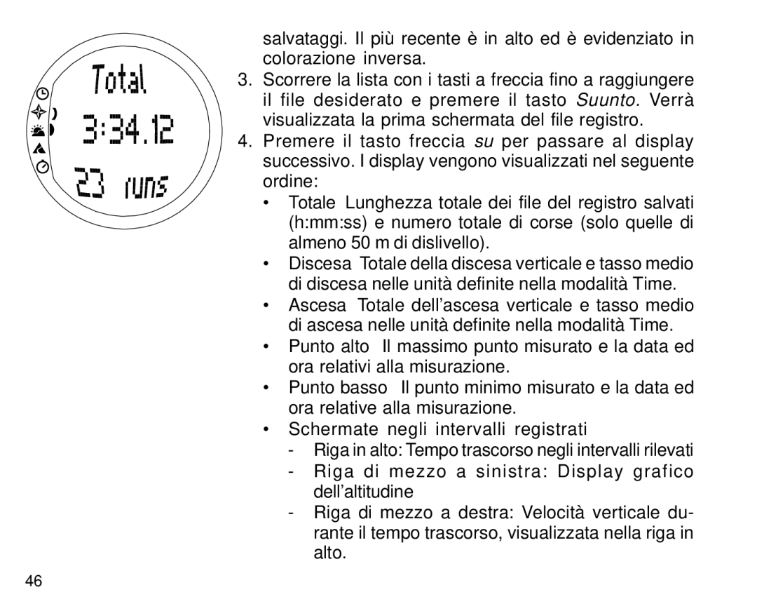 Suunto S6 manual Schermate negli intervalli registrati 