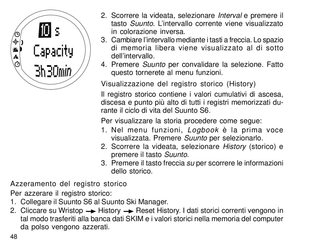 Suunto S6 manual Visualizzazione del registro storico History, Azzeramento del registro storico 