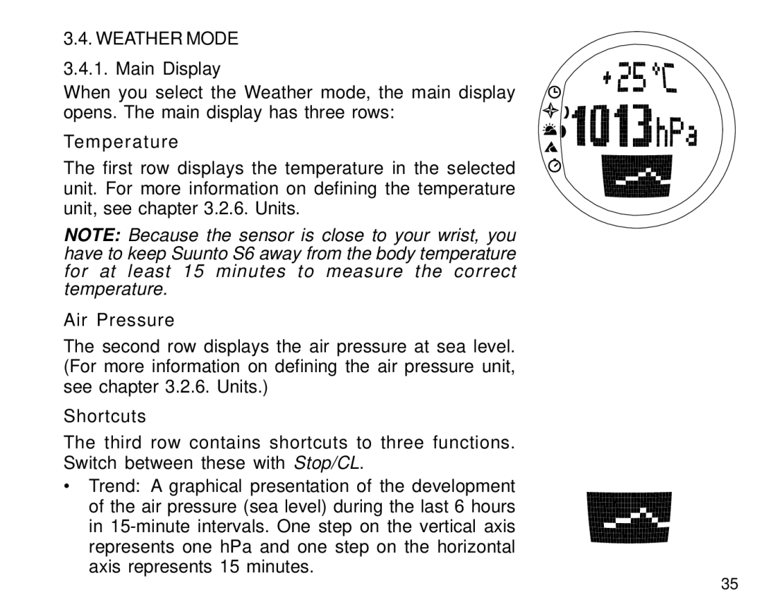 Suunto S6 manual Weather Mode, Temperature, Air Pressure 