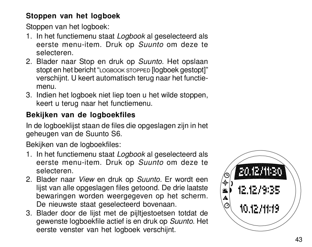 Suunto S6 manual Stoppen van het logboek, Bekijken van de logboekfiles 