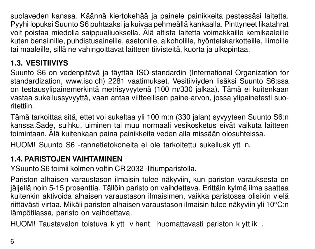 Suunto S6 manual Vesitiiviys, Paristojen Vaihtaminen 