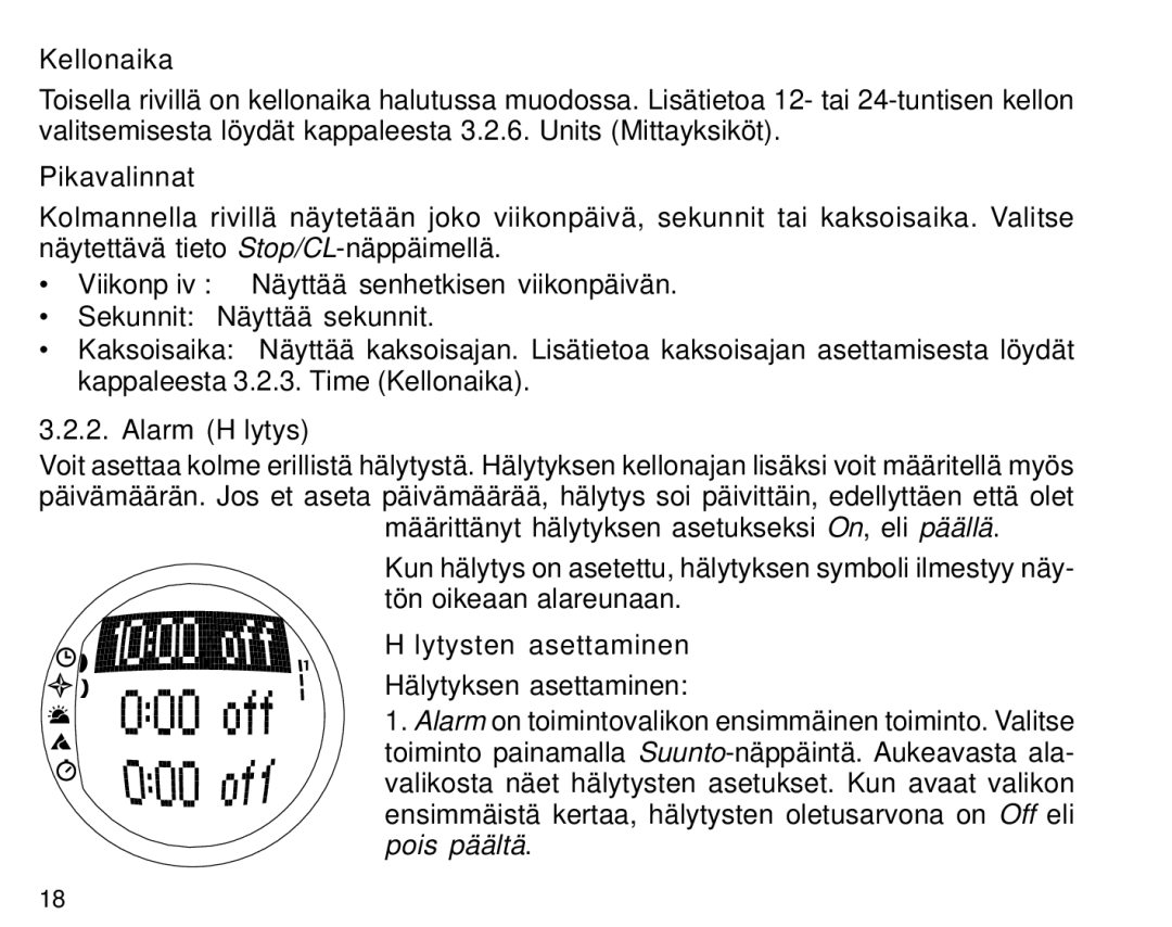 Suunto S6 manual Kellonaika, Pikavalinnat, Alarm Hälytys, Hälytysten asettaminen 