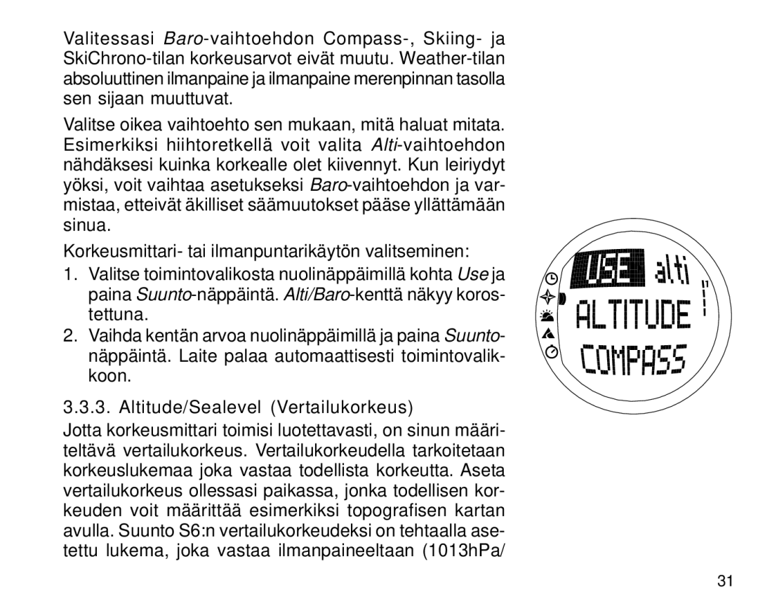 Suunto S6 manual Altitude/Sealevel Vertailukorkeus 