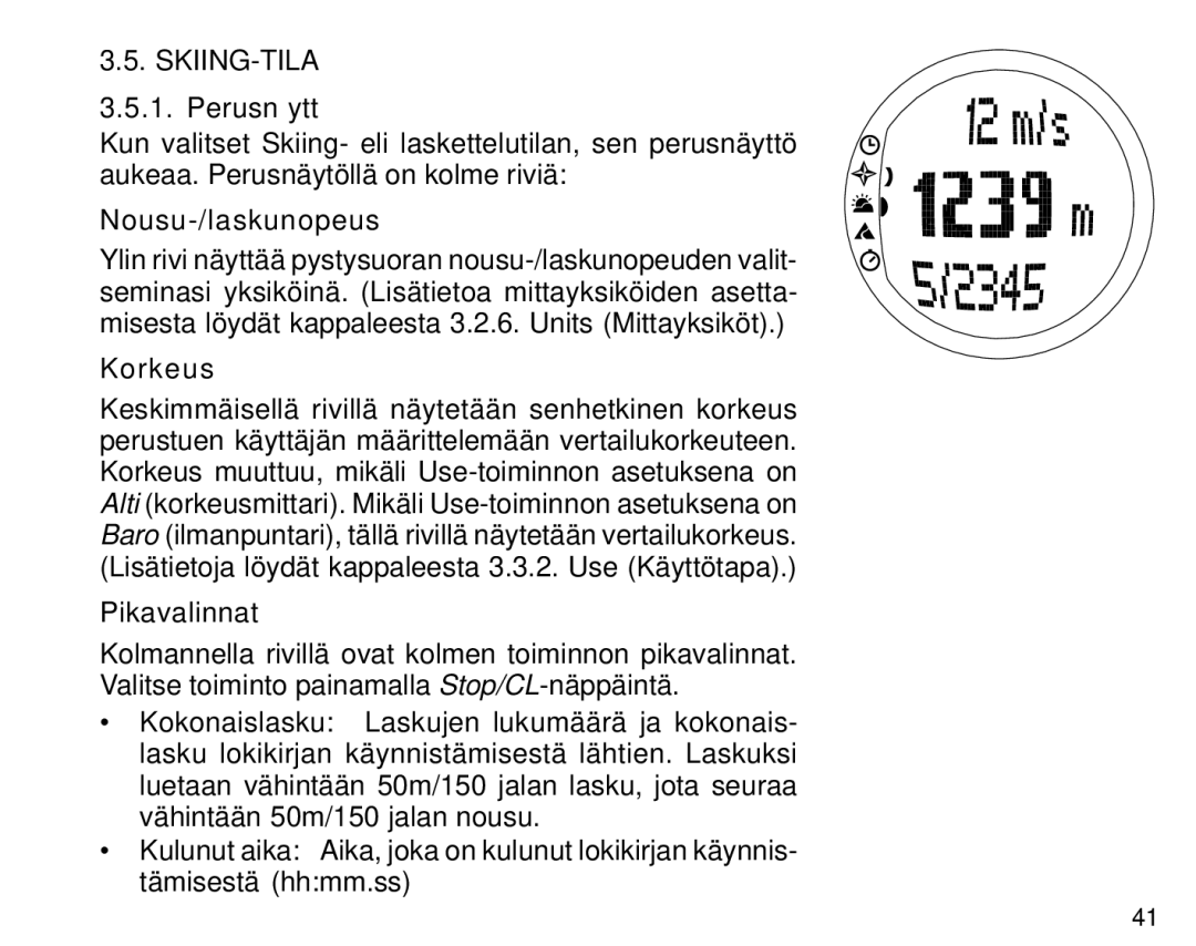 Suunto S6 manual Skiing-Tila, Nousu-/laskunopeus, Korkeus 