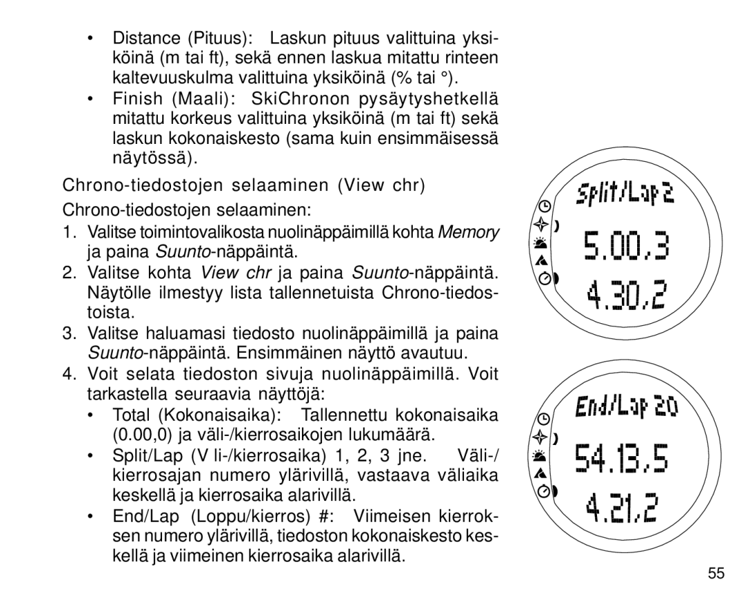 Suunto S6 manual Chrono-tiedostojen selaaminen View chr 