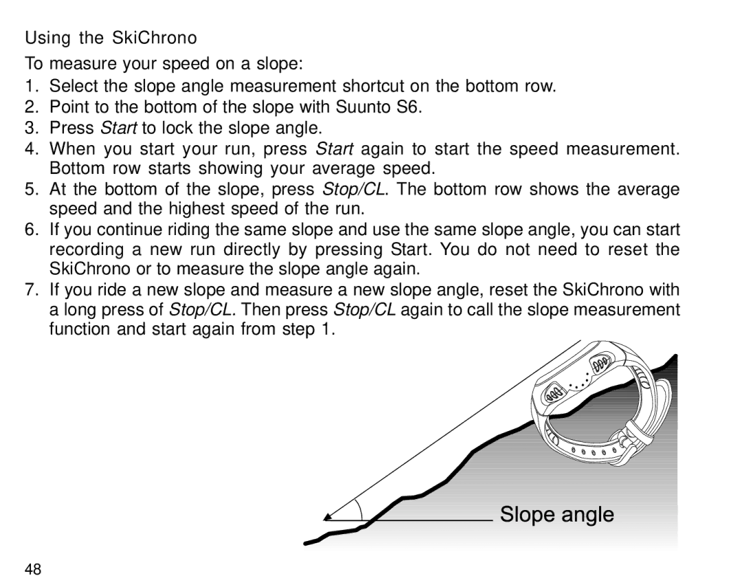 Suunto S6 manual Using the SkiChrono 