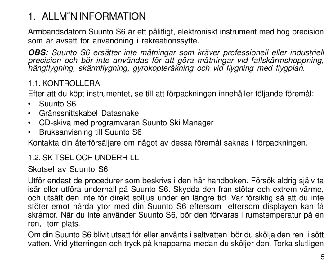 Suunto manual Allmän Information, Kontrollera, Skötsel OCH Underhåll Skotsel av Suunto S6 