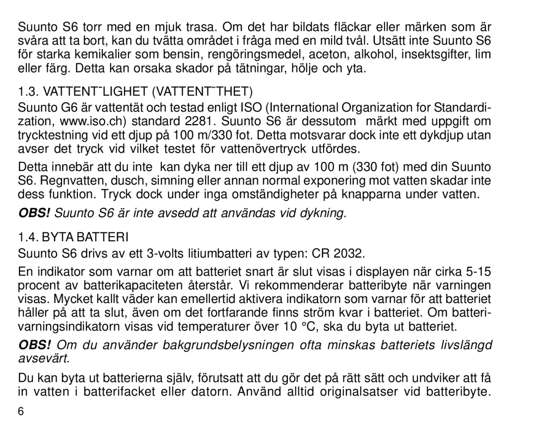 Suunto S6 manual Vattentålighet Vattentäthet, Byta Batteri 