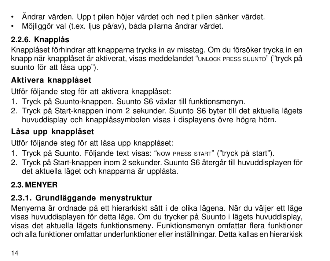 Suunto S6 manual Knapplås, Aktivera knapplåset, Låsa upp knapplåset, Menyer, Grundläggande menystruktur 