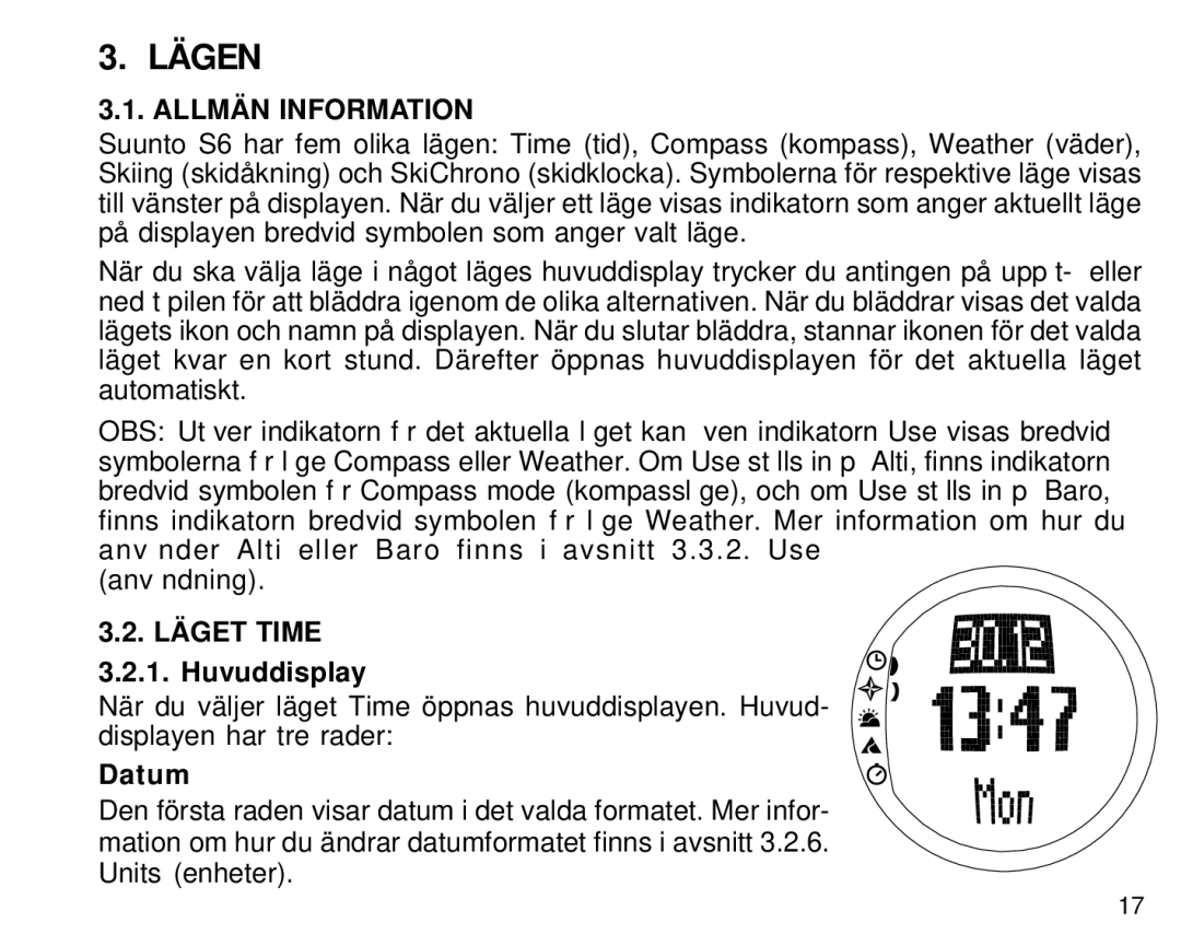 Suunto S6 manual Lägen, Allmän Information, Läget Time 3.2.1. Huvuddisplay 