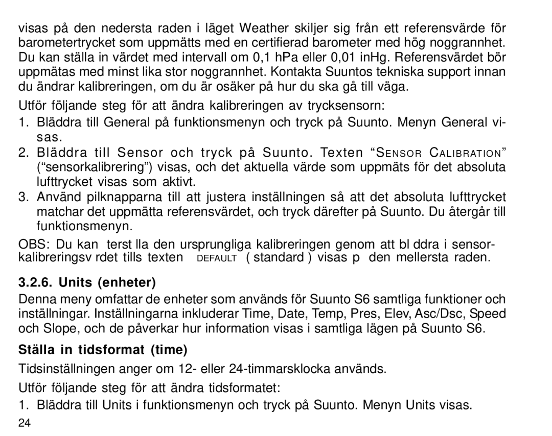 Suunto S6 manual Units enheter, Ställa in tidsformat time 