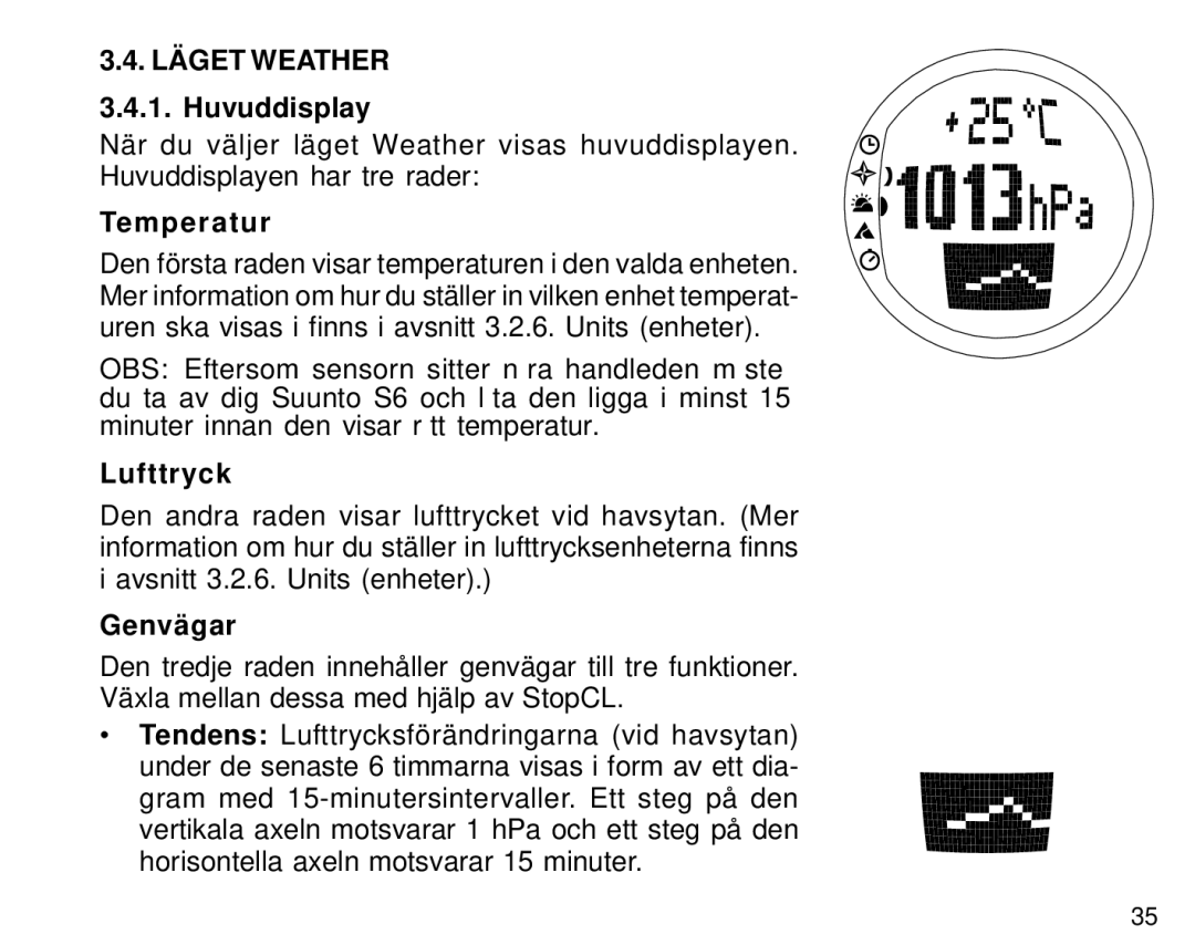 Suunto S6 manual Läget Weather, Lufttryck 