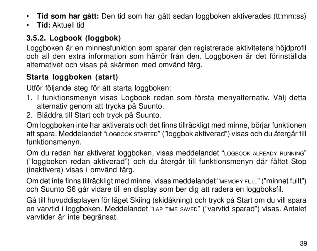 Suunto S6 manual Logbook loggbok, Starta loggboken start 