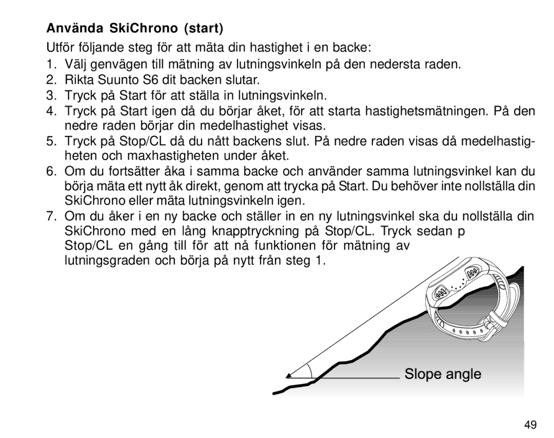 Suunto S6 manual Använda SkiChrono start 