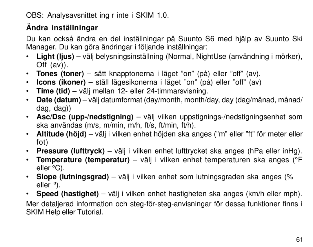 Suunto S6 manual Ändra inställningar 