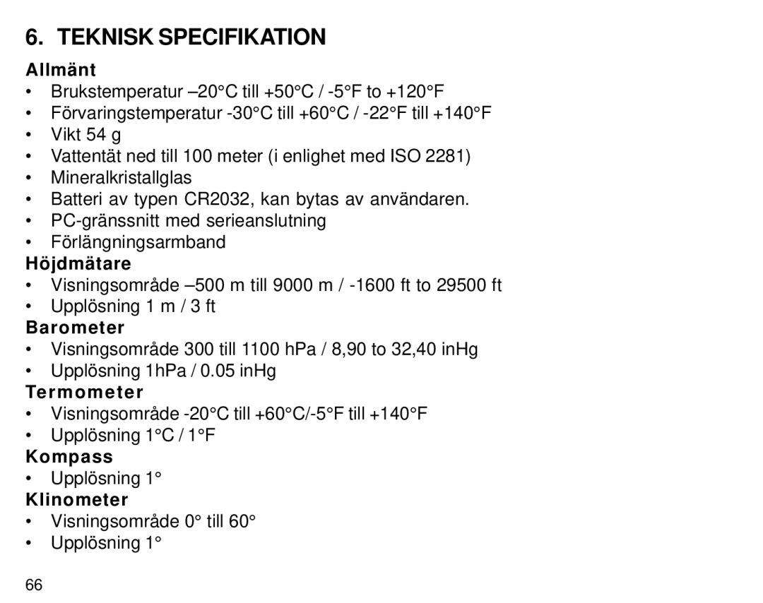 Suunto S6 manual Teknisk Specifikation, Allmänt, Höjdmätare, Termometer, Klinometer 