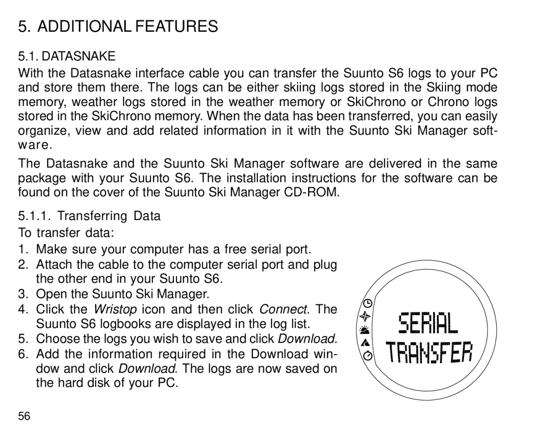 Suunto S6 manual Additional Features, Datasnake, Transferring Data To transfer data 