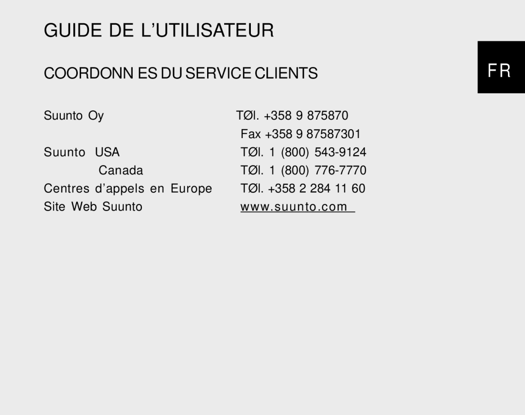 Suunto S6 manual Guide DE Lutilisateur, Coordonnées DU Service Clients 