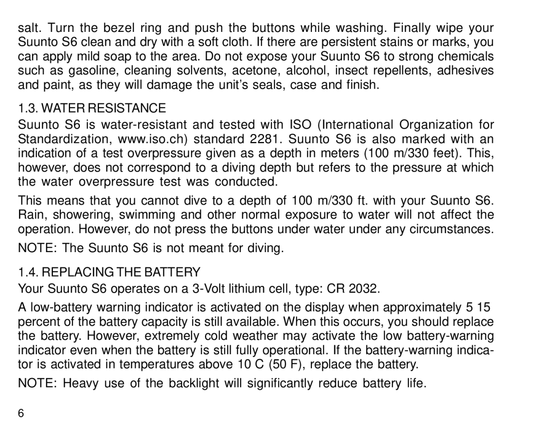 Suunto S6 manual Water Resistance, Replacing the Battery 