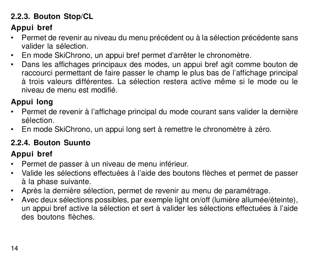 Suunto S6 manual Bouton Stop/CL Appui bref, Bouton Suunto Appui bref 