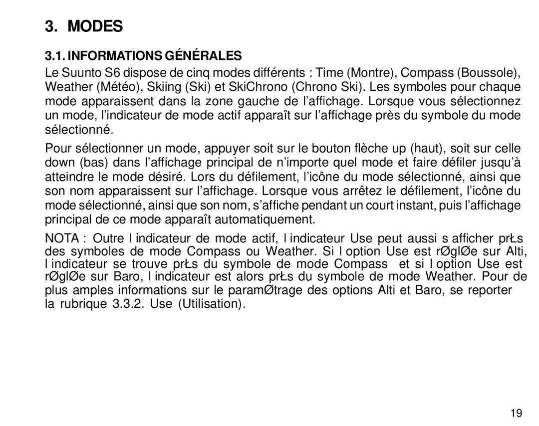 Suunto S6 manual Modes, Informations Générales 