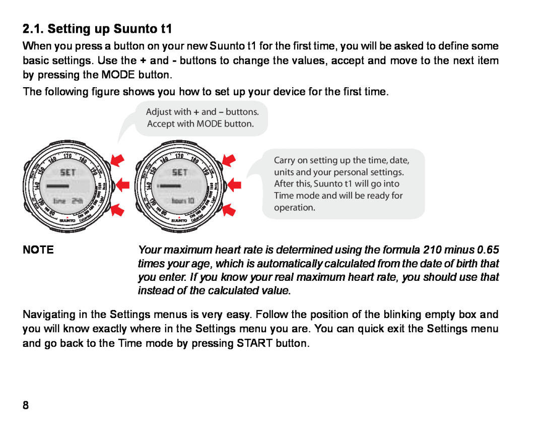 Suunto Stopwatch manual Setting up Suunto t1, Your maximum heart rate is determined using the formula 210 minus 