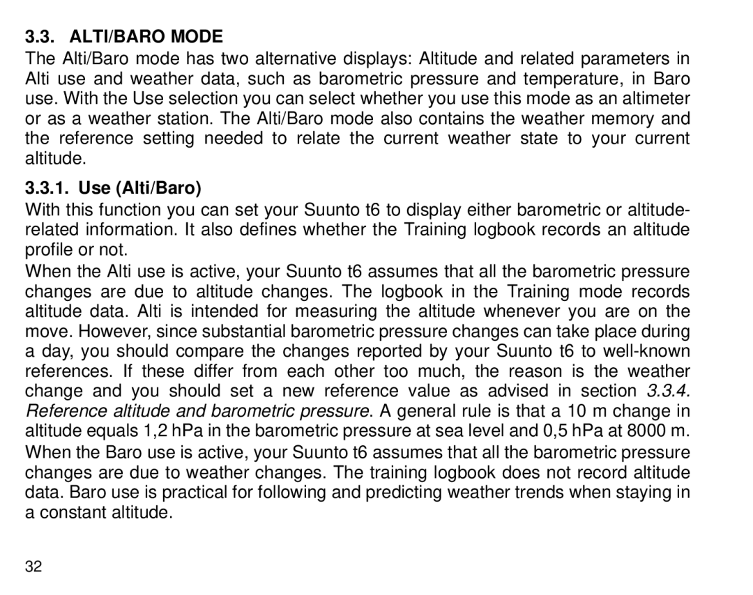 Suunto T6 manual ALTI/BARO Mode, Use Alti/Baro 