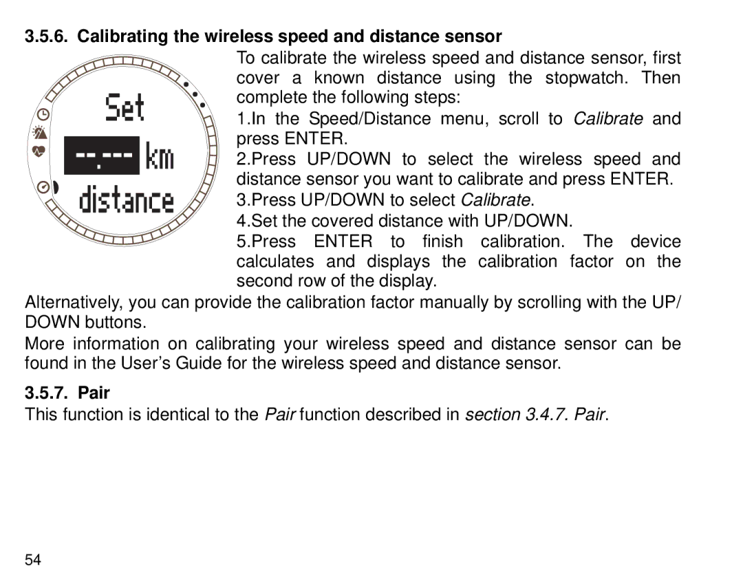 Suunto T6 manual Calibrating the wireless speed and distance sensor, Pair 